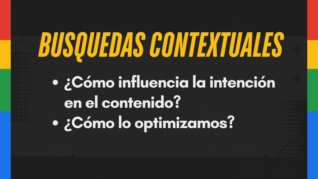 Búsquedas contextuales y SEO semántico: Estrategias avanzadas para mejorar el posicionamiento web